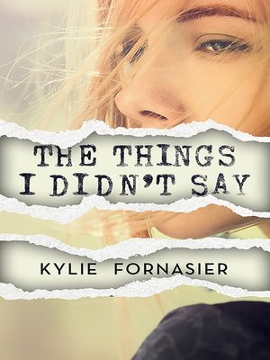 cover image of The Things I Didn't Say